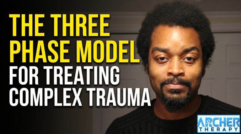 Three Phase Model- Complex Trauma